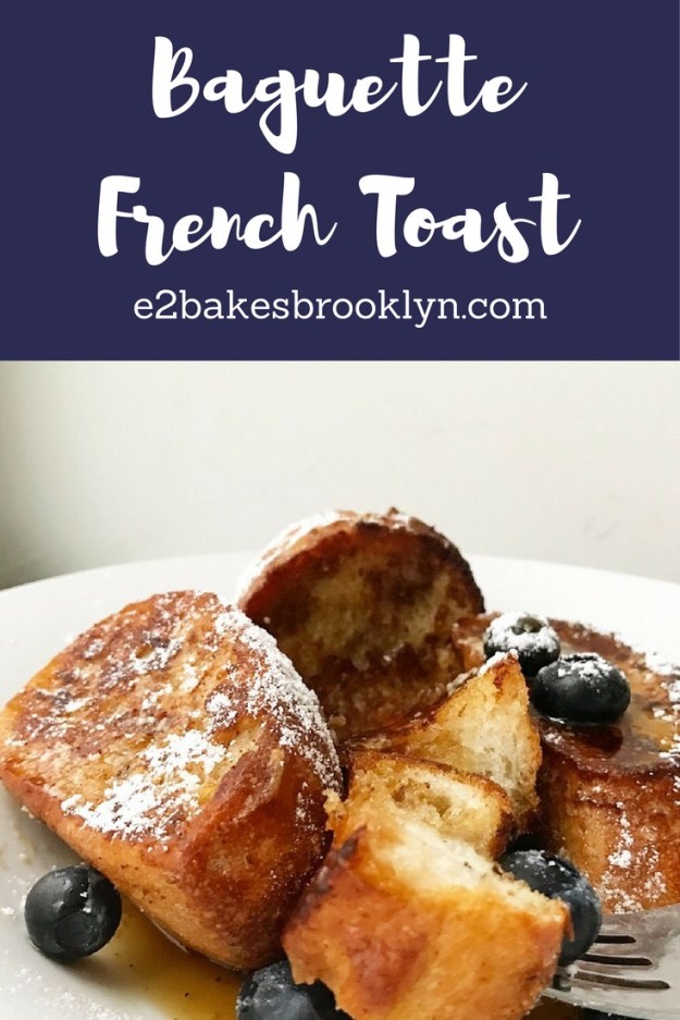 Baguette French Toast