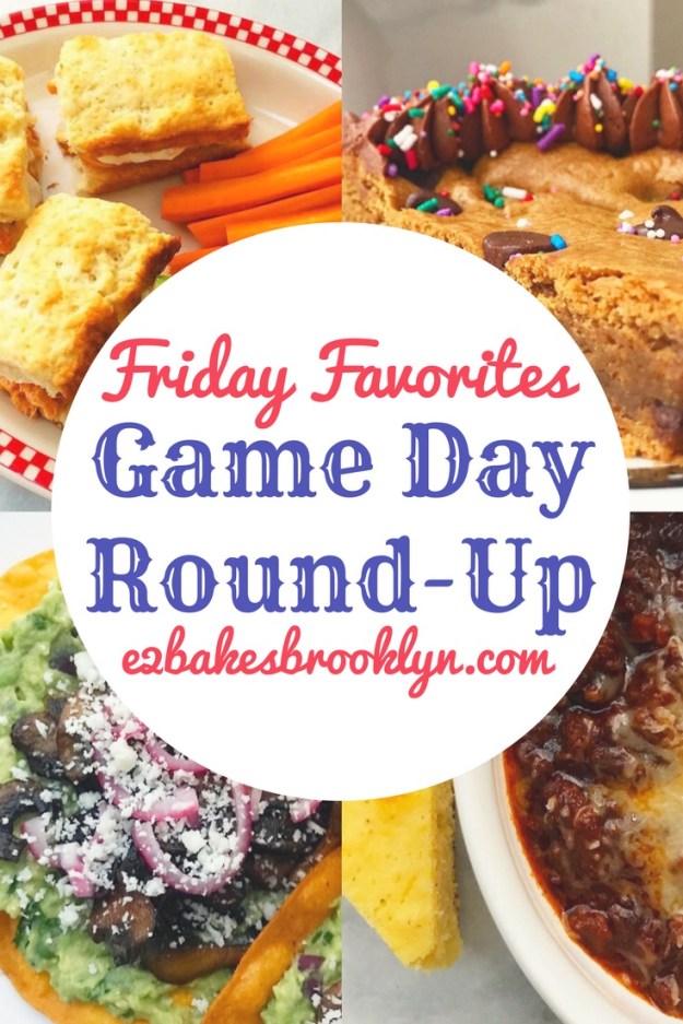 Friday Favorites: Game Day Round-Up