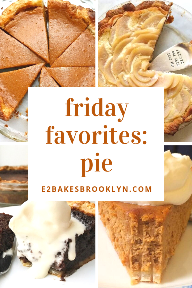 Friday Favorites: Pie