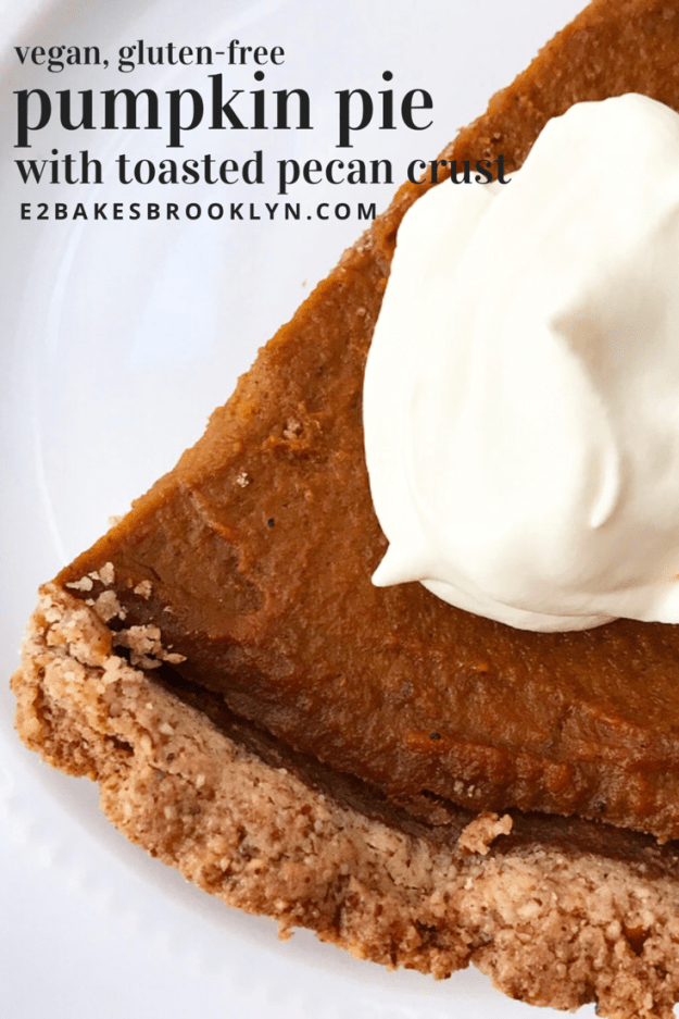 Pumpkin Pie with Toasted Pecan Crust {Vegan, Gluten-Free}