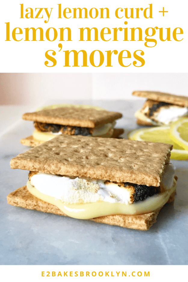 Lazy Lemon Curd + Lemon Meringue S’mores