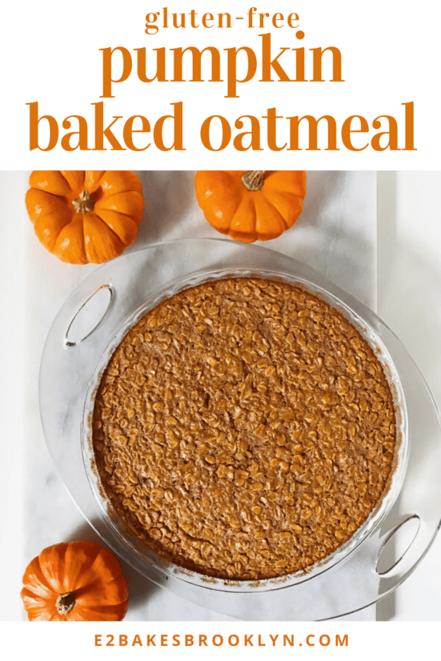 Pumpkin Baked Oatmeal {Gluten-Free}