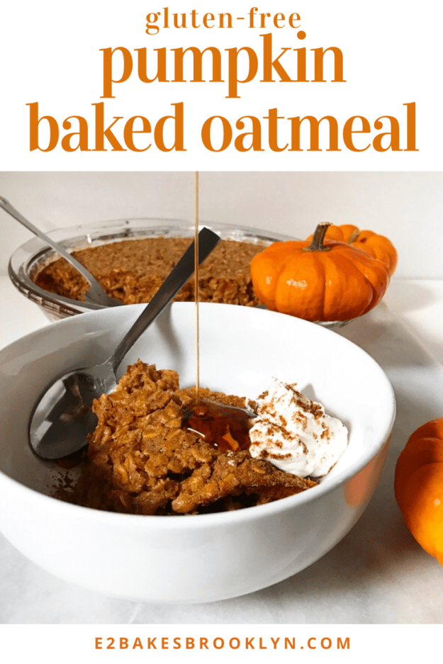 Pumpkin Baked Oatmeal {Gluten-Free}