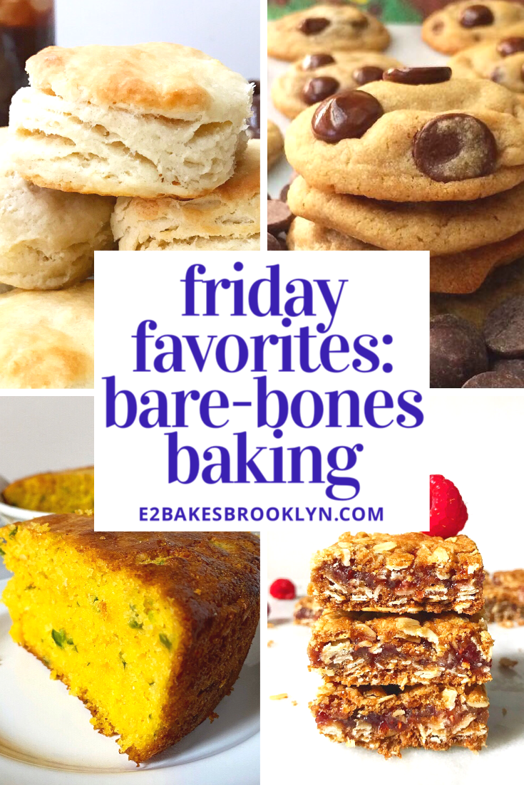 Friday Favorites: Bare-Bones Baking