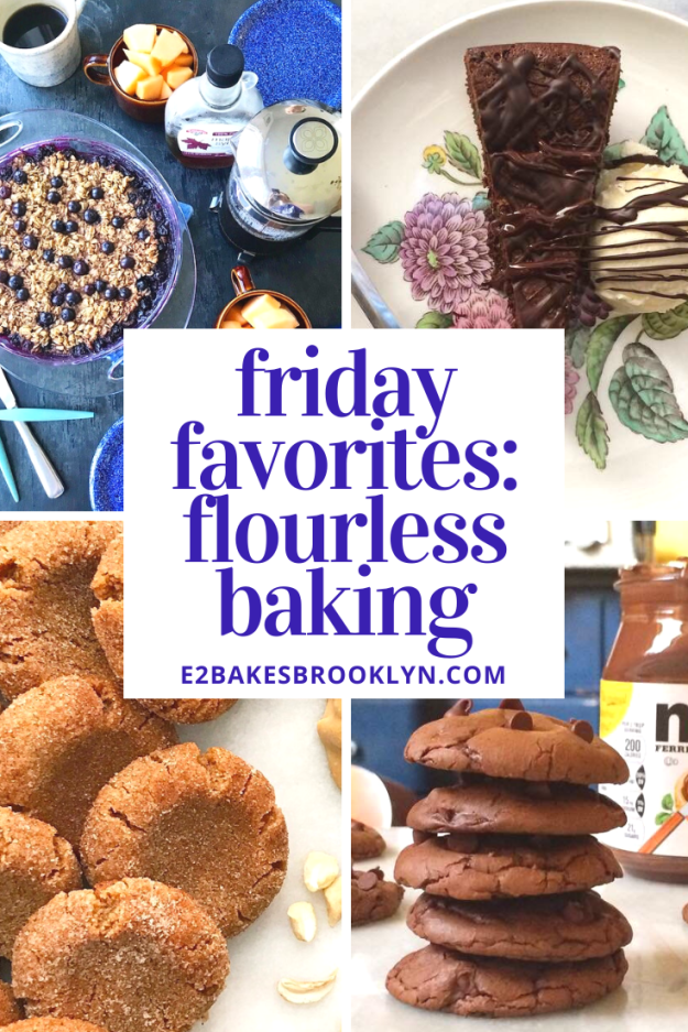 Friday Favorites: Flourless Baking