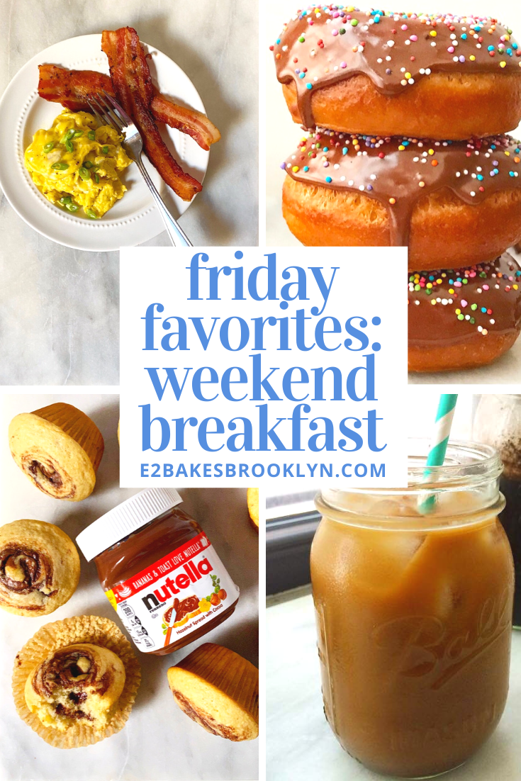 Friday Favorites: Weekend Breakfast