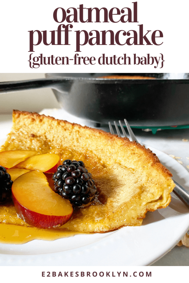 Oatmeal Puff Pancake {Gluten-Free Dutch Baby}