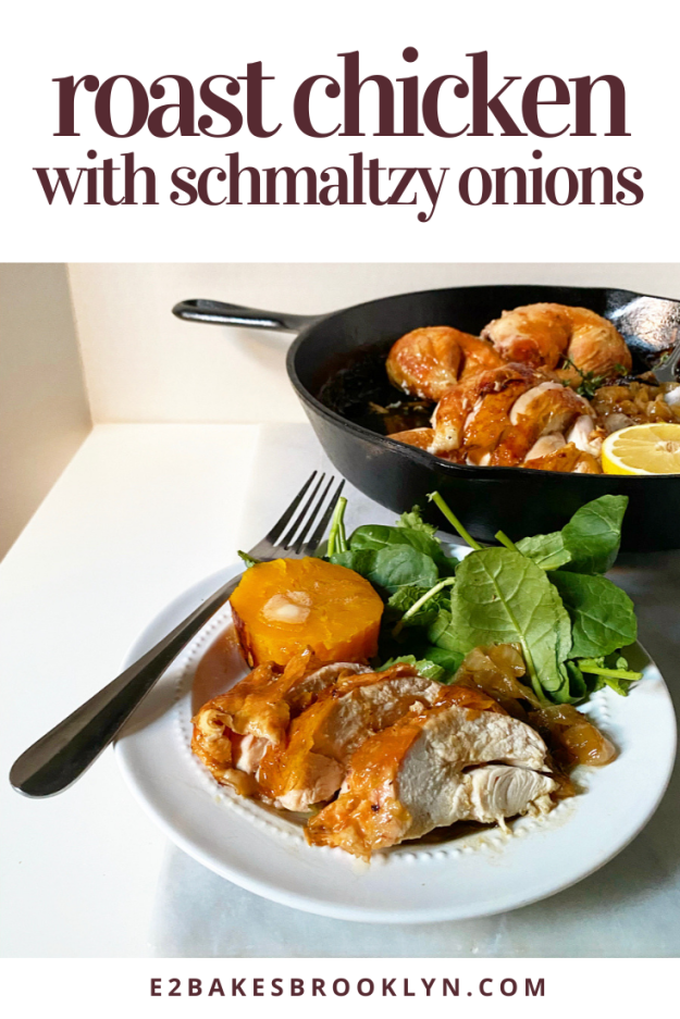 Roast Chicken with Schmaltzy Onions