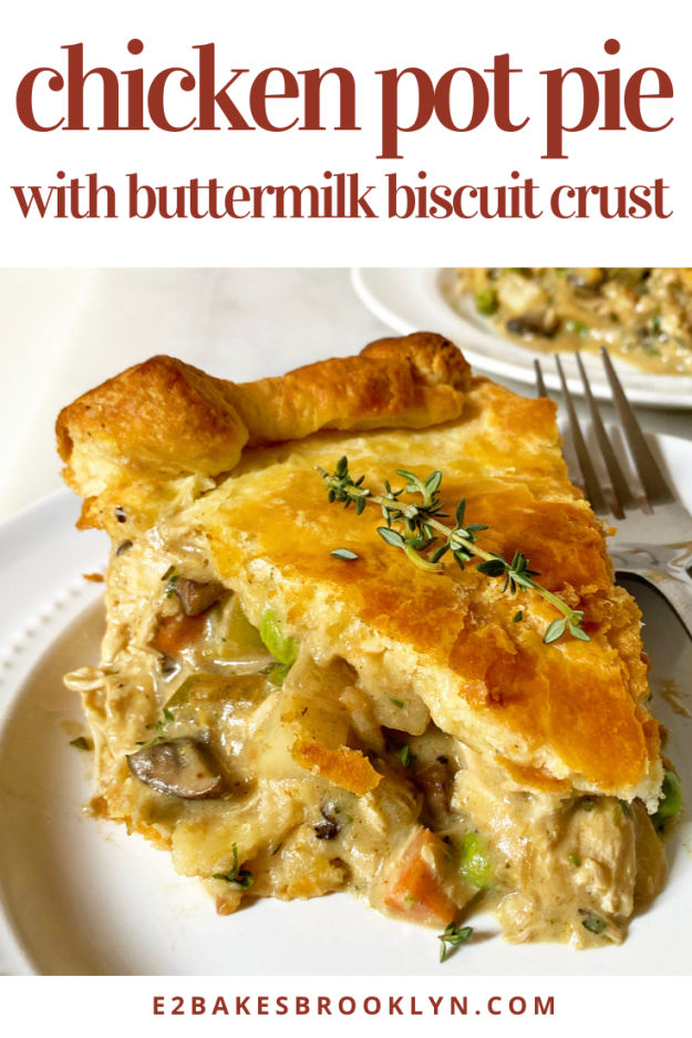 Chicken Pot Pie with Buttermilk Biscuit Crust