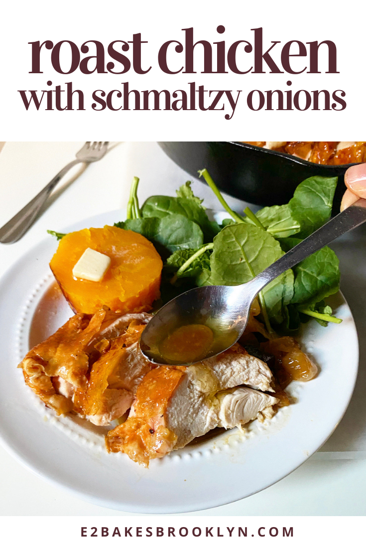 Roast Chicken with Schmaltzy Onions