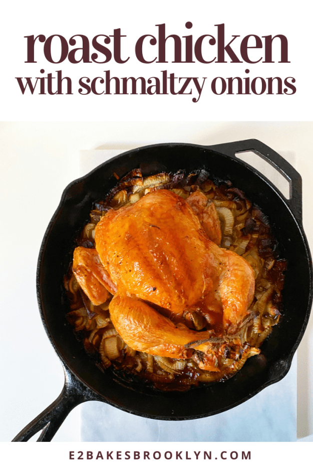 Roast Chicken with Schmaltzy Onions