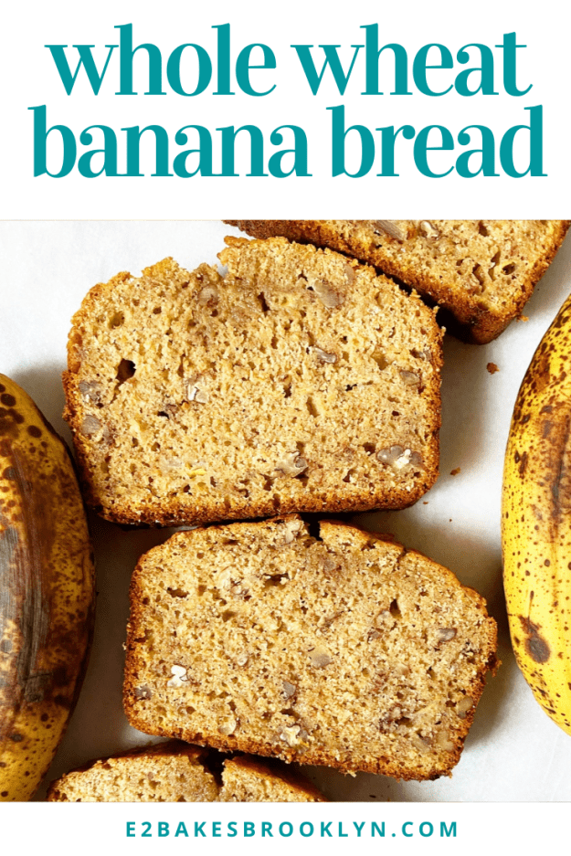Whole Wheat Banana Bread