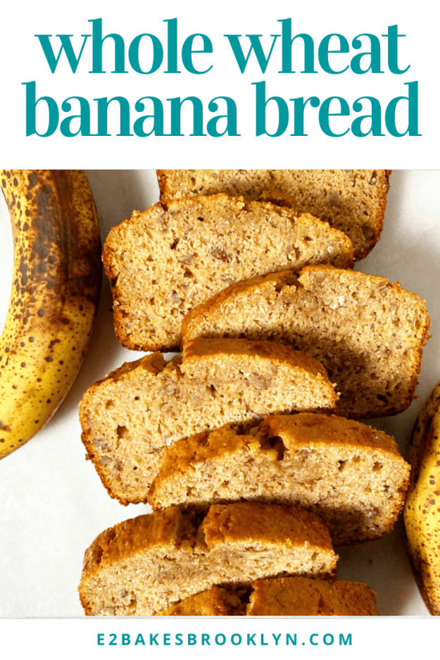 Whole Wheat Banana Bread