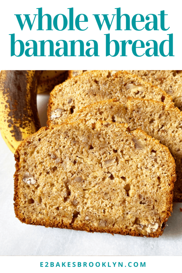 Whole Wheat Banana Bread