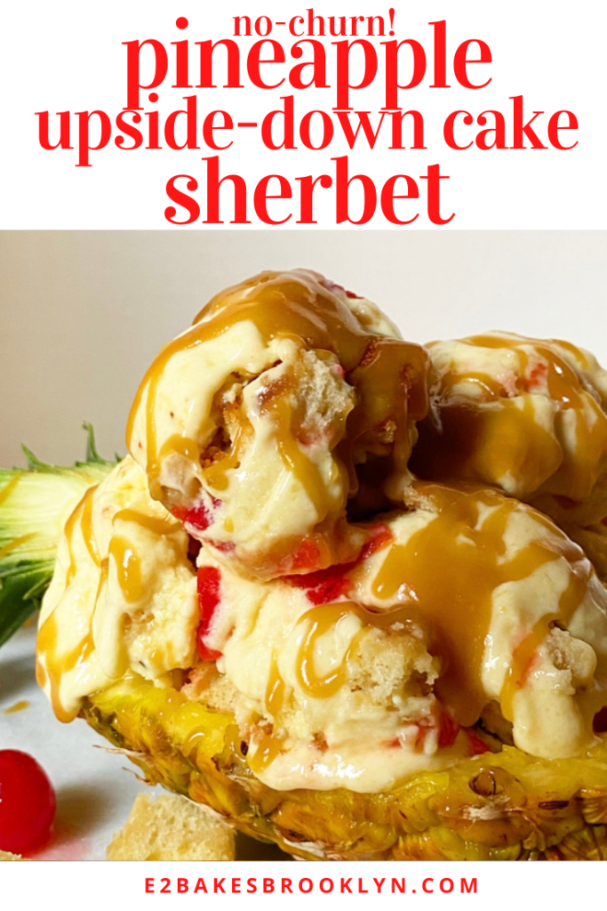 Pineapple Upside-Down Cake Sherbet
