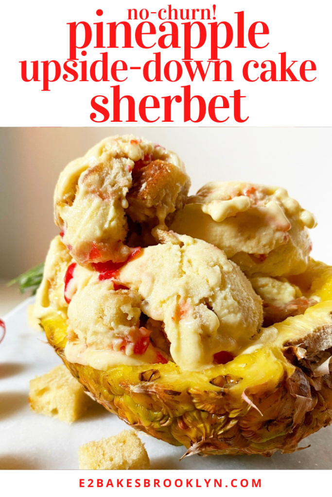 Pineapple Upside-Down Cake Sherbet