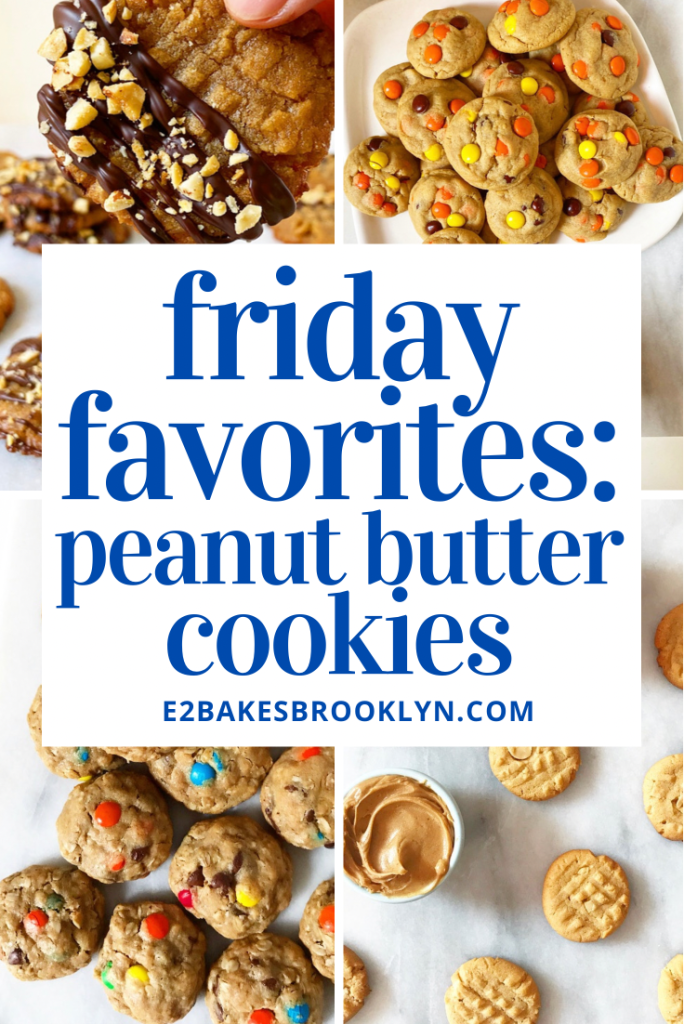 Friday Favorites: Peanut Butter Cookies​